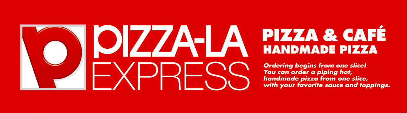 ＰＩＺＺＡ-ＬＡ ＥＸＰＲＥＳＳ